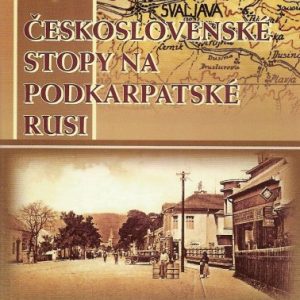 Československé stopy na Podkarpatské Rusi - V - Iršava, Svalava